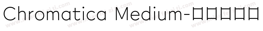 Chromatica Medium字体转换